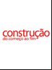 Revista Construção do Começo ao Fim